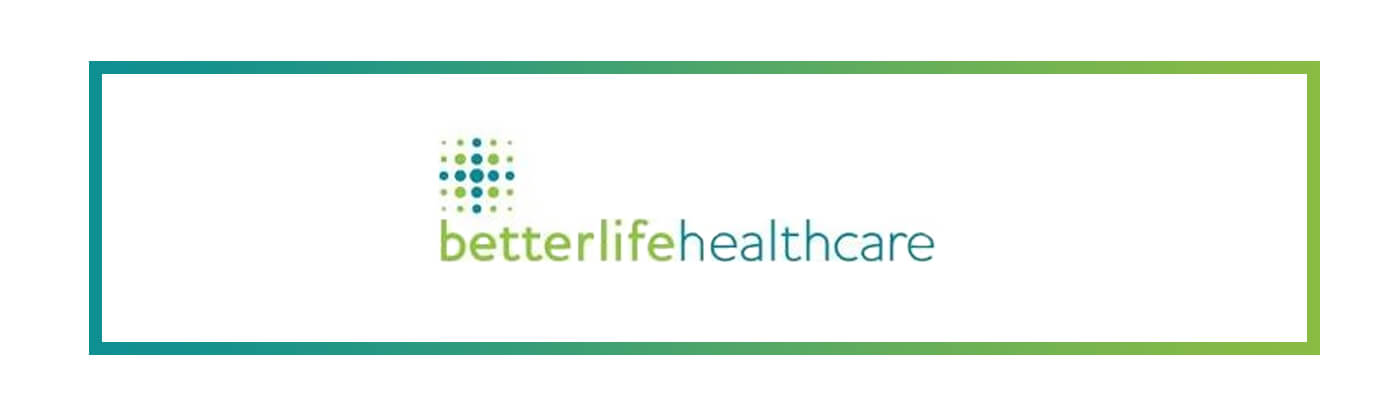 Betterlife Healthcare